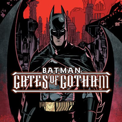 Batman: Gates of Gotham