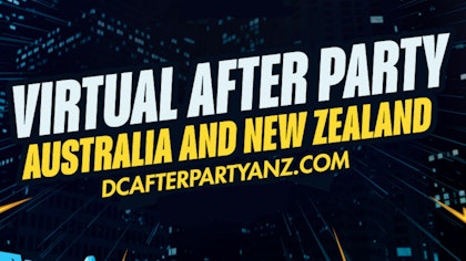 Australia and New Zealand’s DC FanDome Virtual After Party