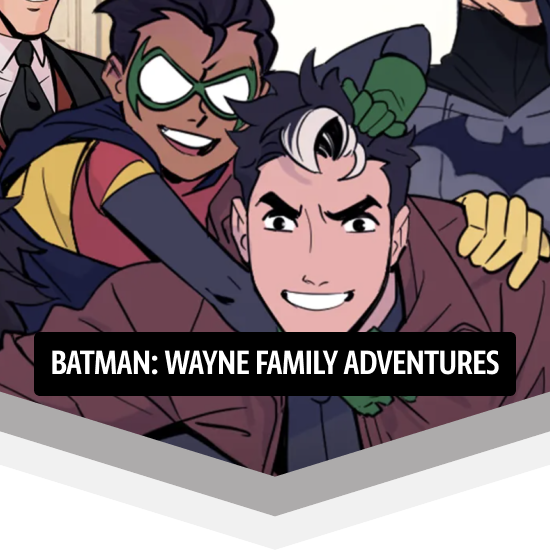 Batman: Wayne Family Adventures