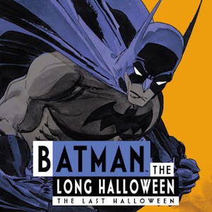 Batman: The Long Halloween: The Last Halloween