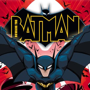 Beware The Batman