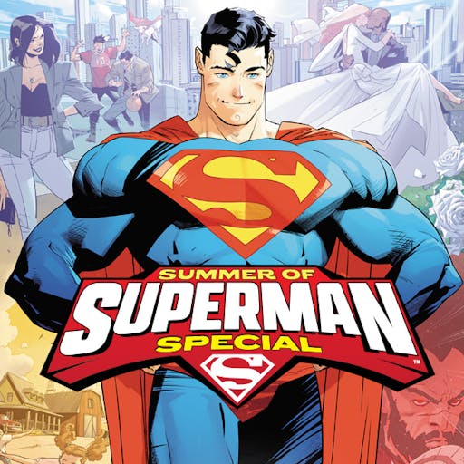 Summer of Superman Special