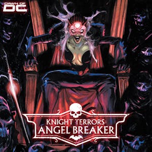 Knight Terrors: Angel Breaker