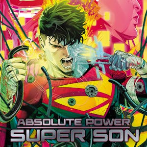 Absolute Power: Super Son