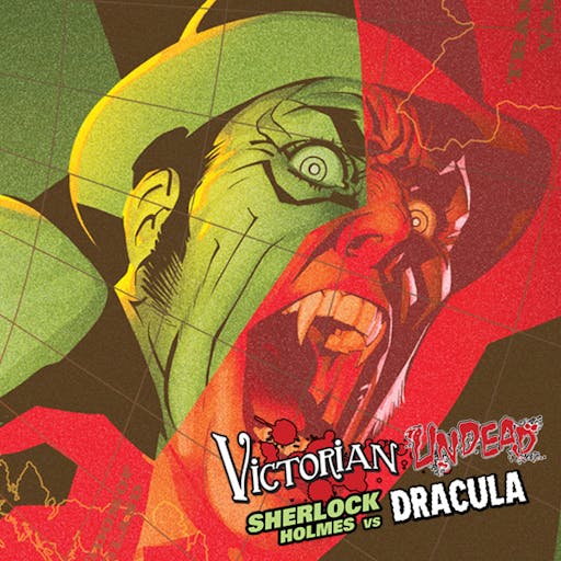 Victorian Undead II: Sherlock Holmes vs. Dracula