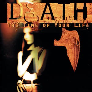 Death: The Time of Your Life