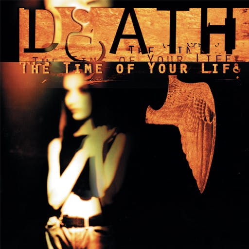Death: The Time of Your Life