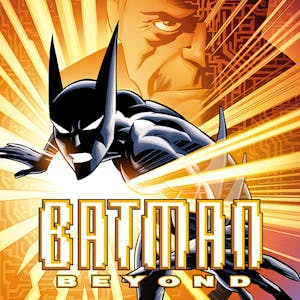 Batman Beyond (1999-2001)