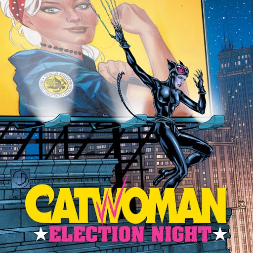 Catwoman: Election Night