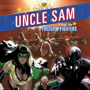 Uncle Sam and the Freedom Fighters (2006-2007)
