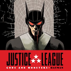 Justice League: Gods & Monsters - Batman