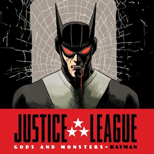 Justice League: Gods & Monsters - Batman