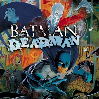 Batman/Deadman: Death and Glory