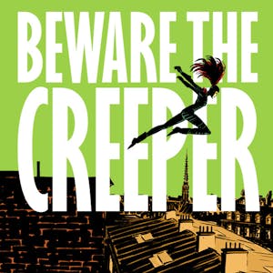 Beware The Creeper