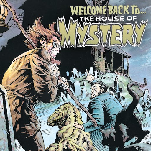Welcome Back to the House of Mystery