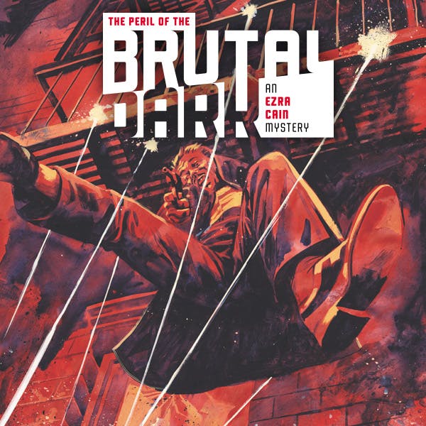The Peril of the Brutal Dark: An Ezra Cain Mystery DC Go!
