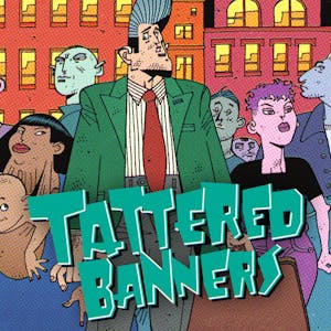 Tattered Banners