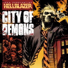 John Constantine: Hellblazer - City of Demons