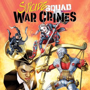 Suicide Squad Special: War Crimes