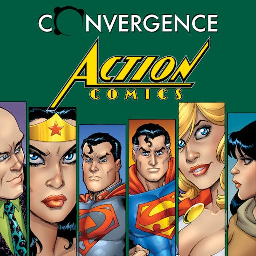 Convergence: Action Comics