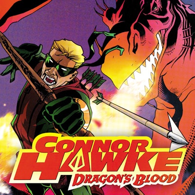 Connor Hawke: Dragon's Blood