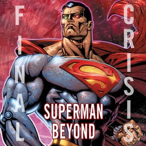 Final Crisis: Superman Beyond