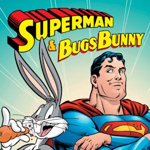 Superman & Bugs Bunny
