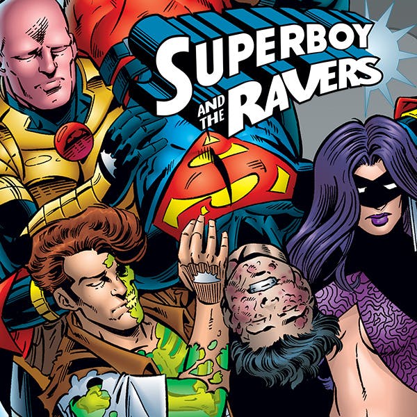 Superboy and the Ravers