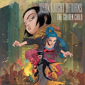 Dark Knight Returns: The Golden Child