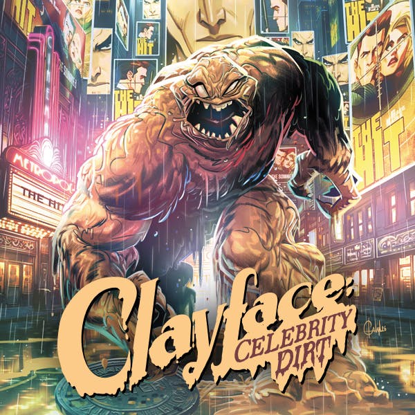 Clayface: Celebrity Dirt