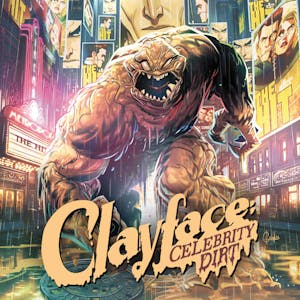 Clayface: Celebrity Dirt