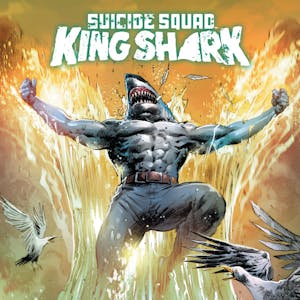 Suicide Squad: King Shark