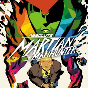 Absolute Martian Manhunter DC Go! Edition