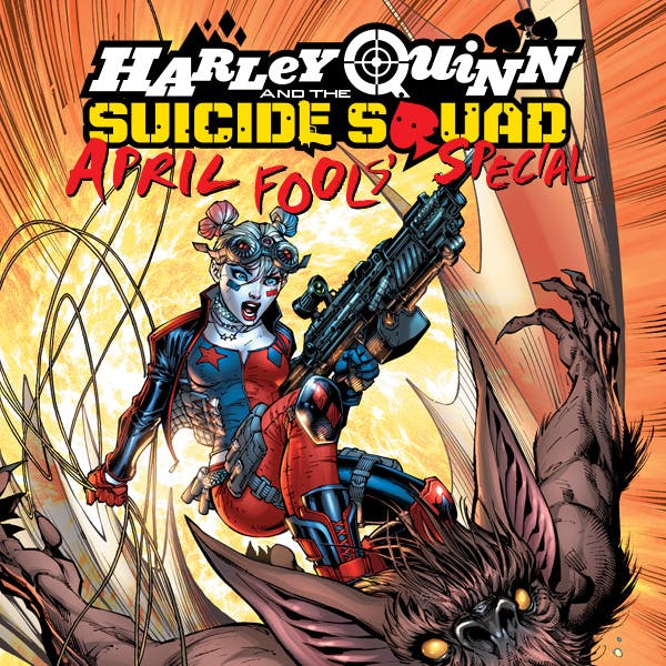 Harley Quinn & the Suicide Squad April Fool's Special