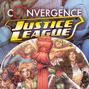 Convergence: Justice League