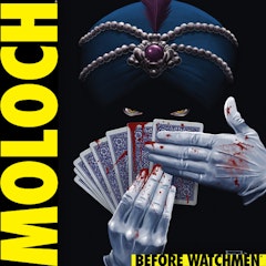 Before Watchmen: Moloch