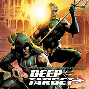 Aquaman/Green Arrow - Deep Target