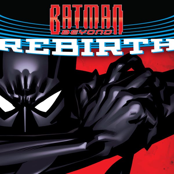 Batman Beyond (2016-)