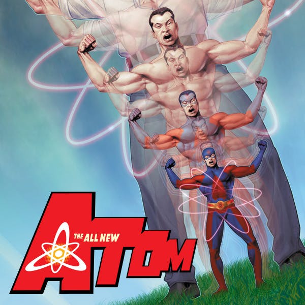 The All New Atom | DC Comics Series