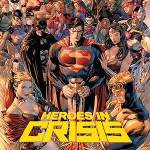 Heroes in Crisis