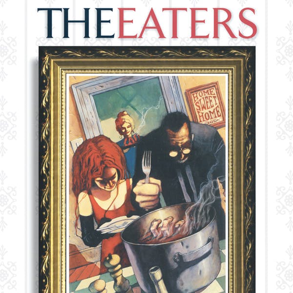 Vertigo Voices: The Eaters