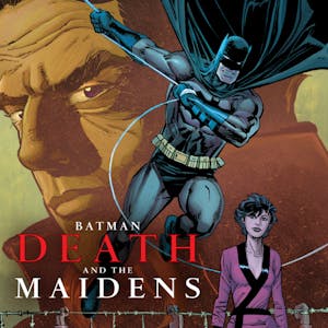 Batman: Death & the Maidens
