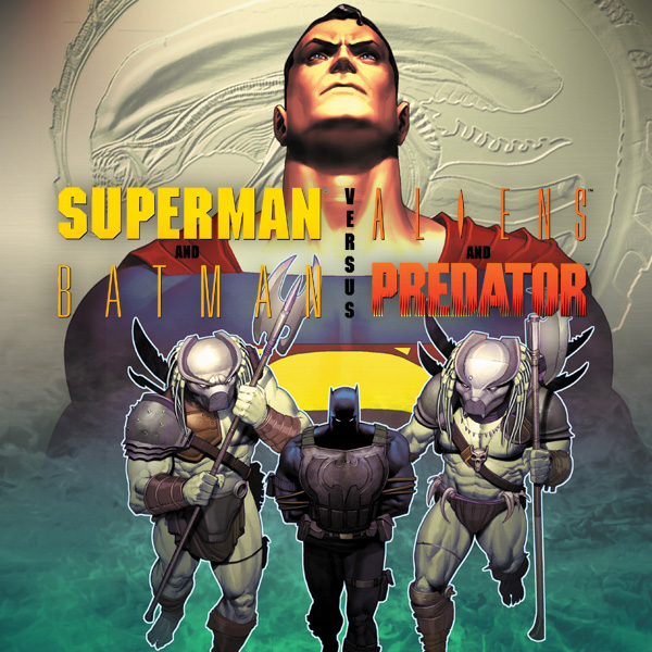 Superman And Batman Vs Aliens And Predator