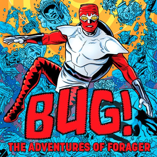 Bug! The Adventures of Forager