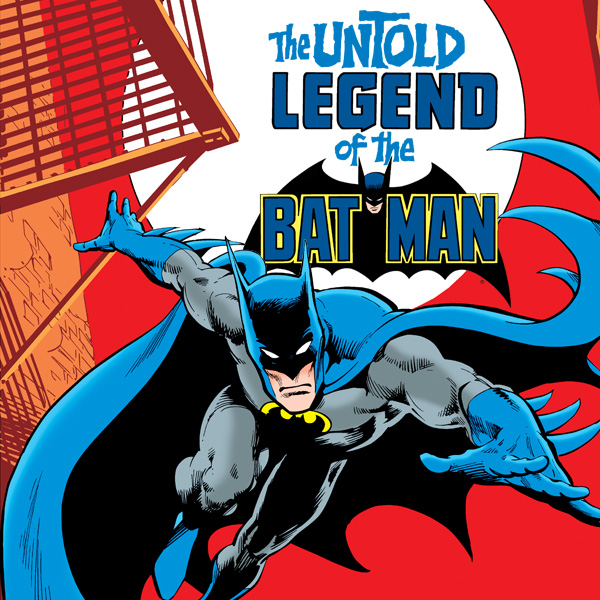 The Untold Legend of the Batman