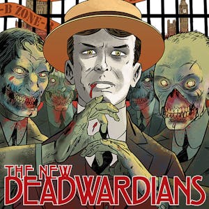 The New Deadwardians