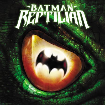 Batman: Reptilian