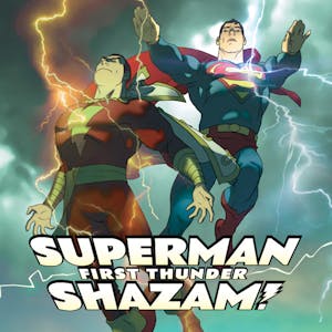 Superman/Shazam!: First Thunder