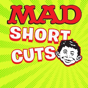 MAD - Short Cuts DC Go! Edition