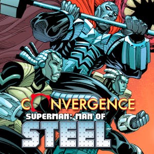 Convergence: Superman: Man of Steel